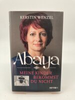 Meine Kinder bekommst du nicht von Kerstin Wenzel