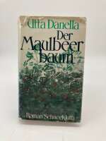 Utta Danella: Der Maulbeerbaum