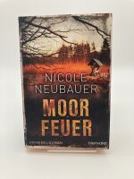 Moorfeuer: Nicole Neubauer
