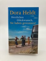 Dora Heldt: Herzlichen Glückwunsch, Sie haben gewonnen!