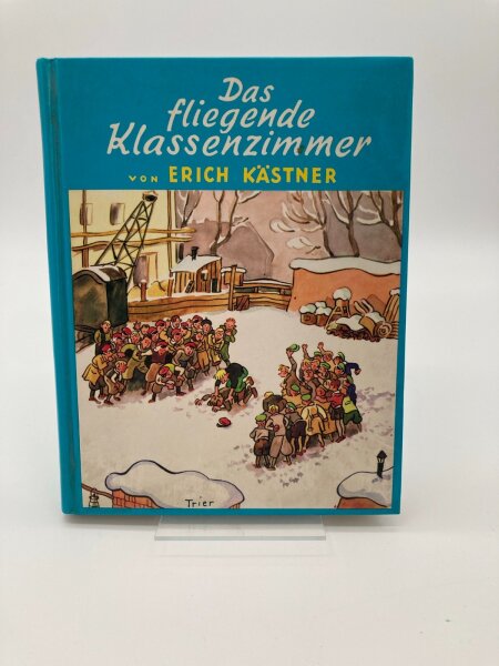 Das fliegende Klassenzimmer von Erich Kästner