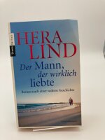 Der Mann, der wirklich liebte von Hera Lind