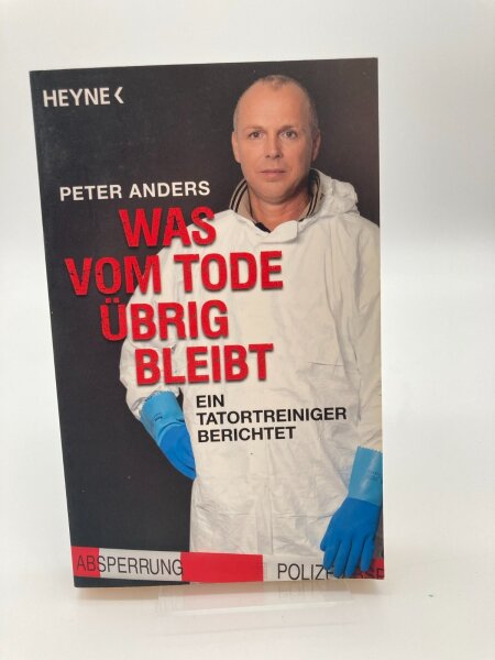 Was vom Tode übrig bleibt von Anders, Peter