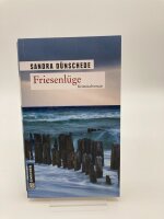 Friesenlüge von Sandra Dünschede