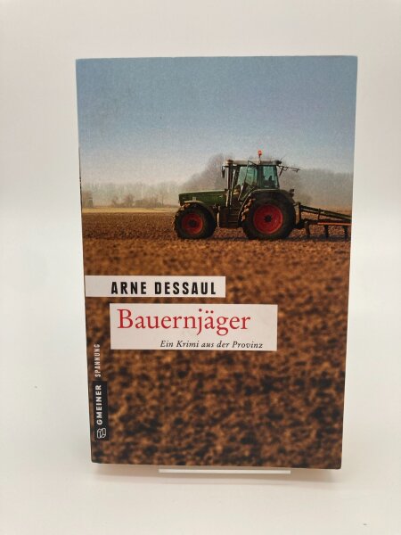 Arne Dessaul / Bauernjäger