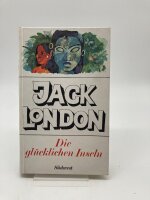Die glücklichen Inseln von Jack London