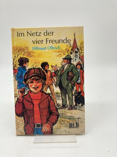 Im Netz der vier Freunde von Hiltraud Olbrich