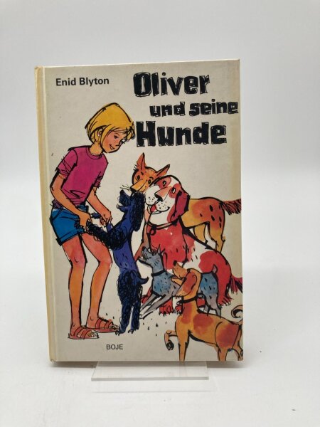 Oliver und seine Hunde von Enid Blyton