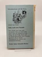Dolly sucht eine Freundin von Enid Blyton