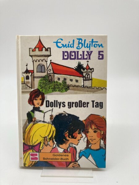 Dollys großer Tag von Enid Blyton