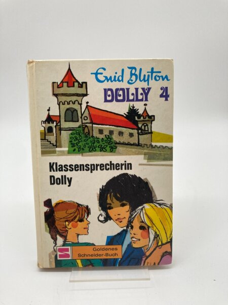 Klassensprecherin Dolly von Enid Blyton