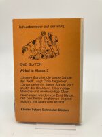 Wirbel in Klasse 2 von Enid Blyton