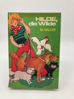 Hilde, die Wilde von M. Haller