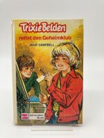 Trixie Belden rettet den Geheimklub von Julie Campbell