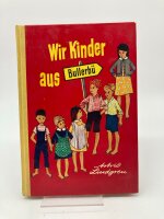 Wir Kinder aus Bullerbü von Astrid Lindgren