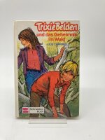 Trixie Belden und das Geheimnis im Wald von Julie Campbell